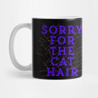 Sorry for the Cat Hair-Blue Mug